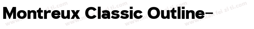 Montreux Classic Outline字体转换